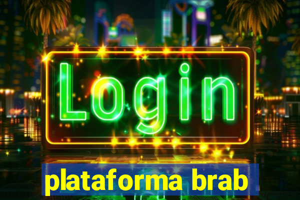 plataforma brab